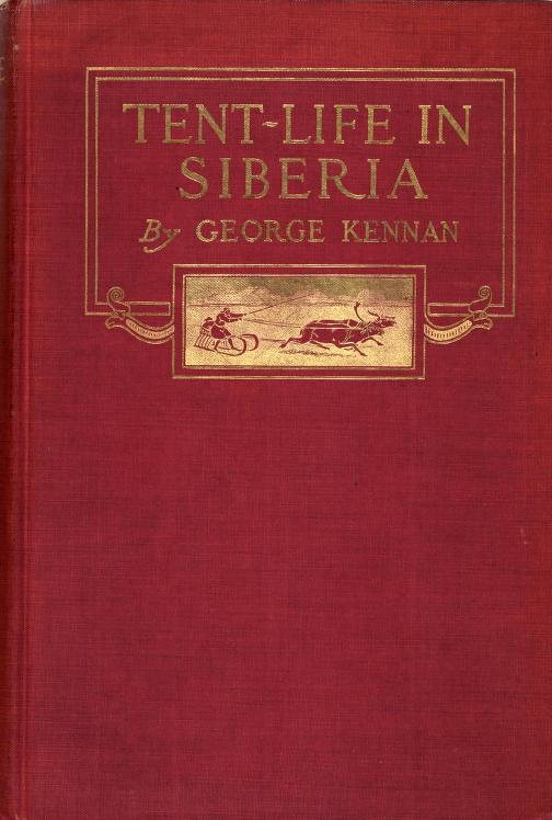 Tent Life in Siberia Book Cover